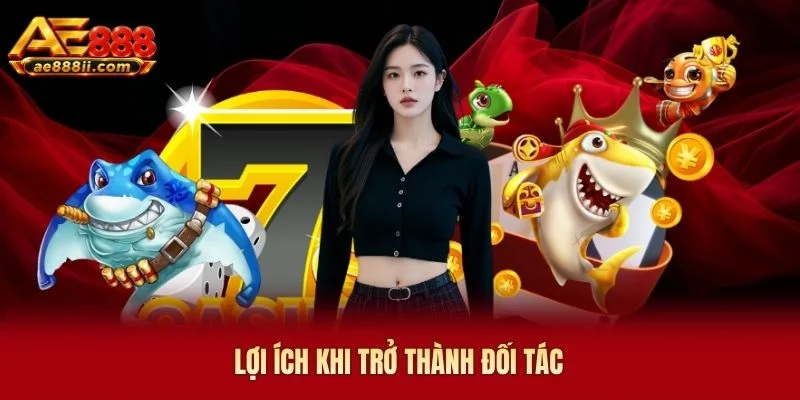 Lợi ích khi trở thành đối tác